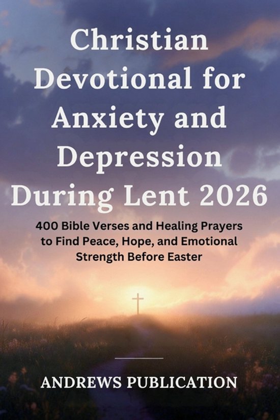 Christian Devotional for Anxiety and Depression During Lent  ... - cover