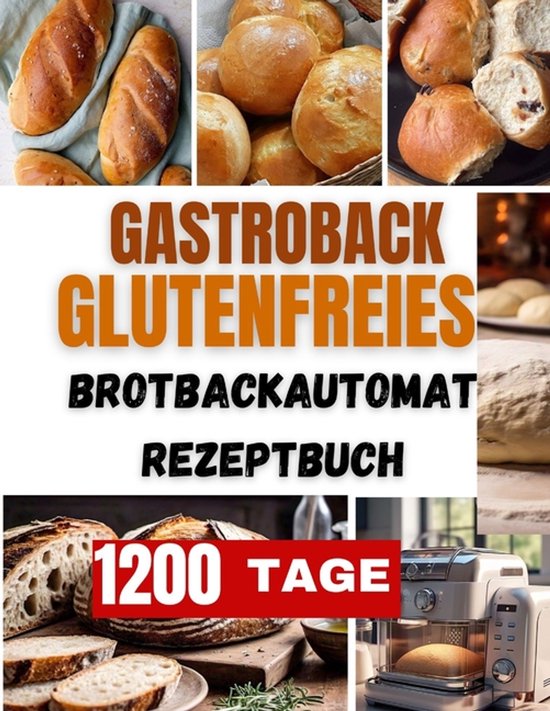 Gastroback Glutenfreies Brotbackautomat Rezeptbuch - cover