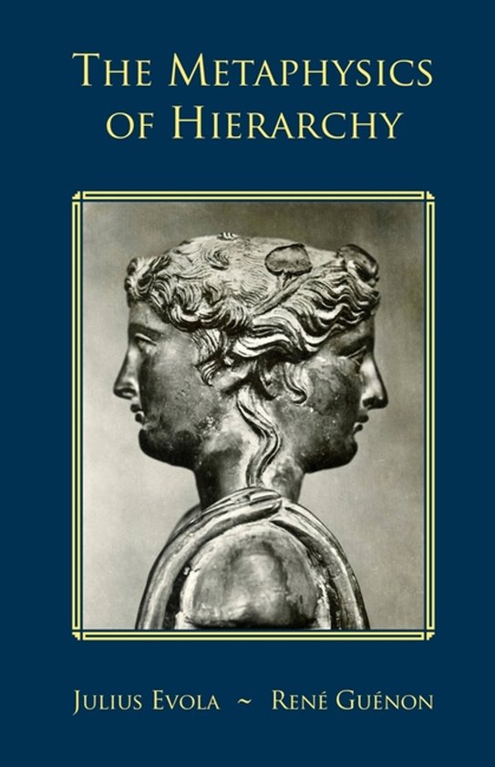 Boek 'The Metaphysics of Hierarchy' met een afbeelding van een tweekoppig bronzen beeld.