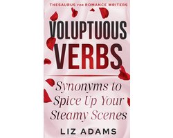 Thesaurus for Romance Writers- Voluptuous Verbs