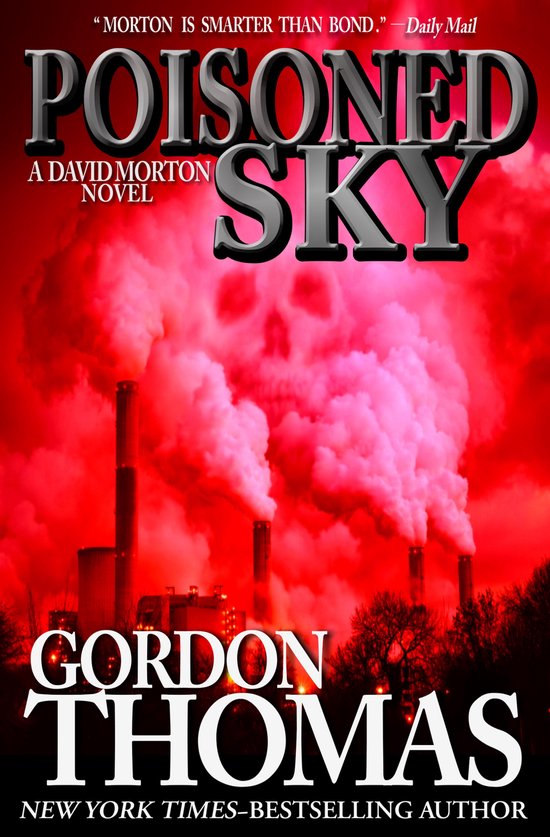 The David Morton Novels 5 - Poisoned Sky - cover