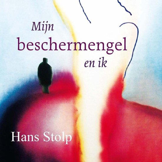 Boekcover 'Mijn beschermengel en ik' van Hans Stolp met abstracte kleuren en een silhouet van een vogel.