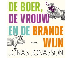 Omslag van De boer, de vrouw en de brandewijn