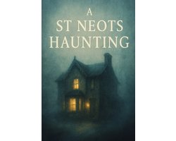 A St Neots Haunting