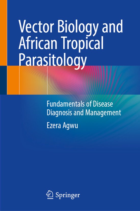 Couverture de livre avec le titre Vector Biology and African Tropical Parasitology.