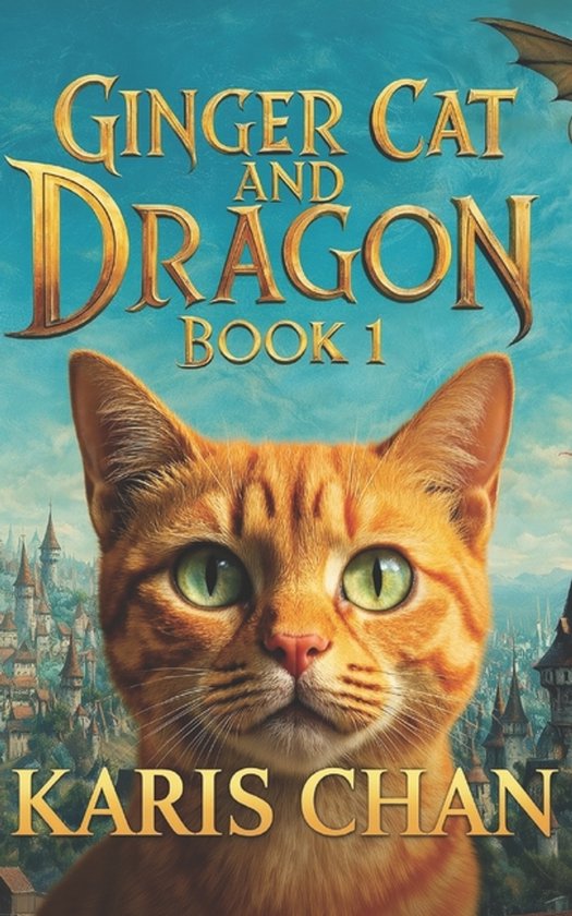 Ginger Cat & the Dragon Pact Saga- Ginger Cat and Dragon Boo ... - cover