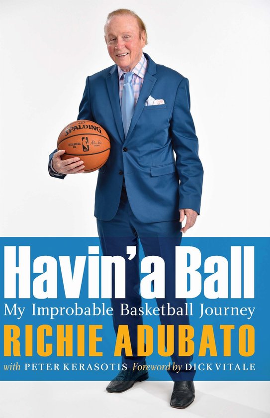Havin' a Ball My Improbable Basketball Journey - cover