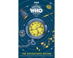 Omslag van Doctor Who- Doctor Who: The Adventures Before