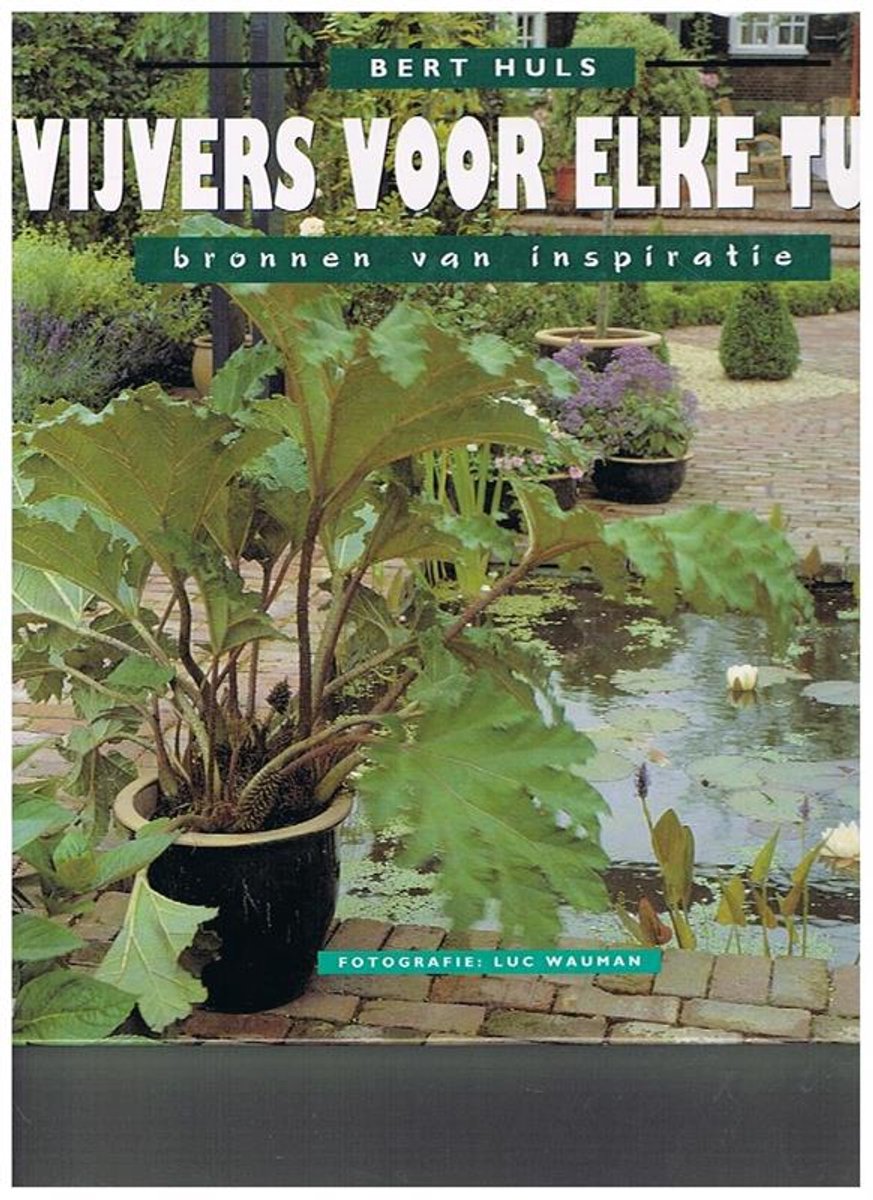 Omslag van Vijvers voor elke tuin