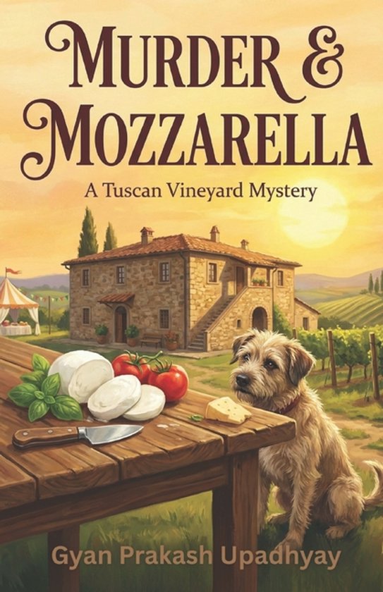 The Tuscan Vineyard Mysteries.- Murder & Mozzarella - cover