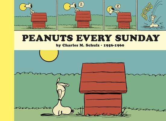 Boekomslag van Peanuts Every Sunday 1956-1960, met een strip van Snoopy die van zijn hondenhok valt.
