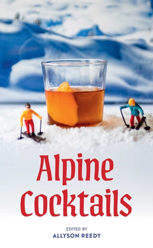 Cocktails- Alpine Cocktails - cover