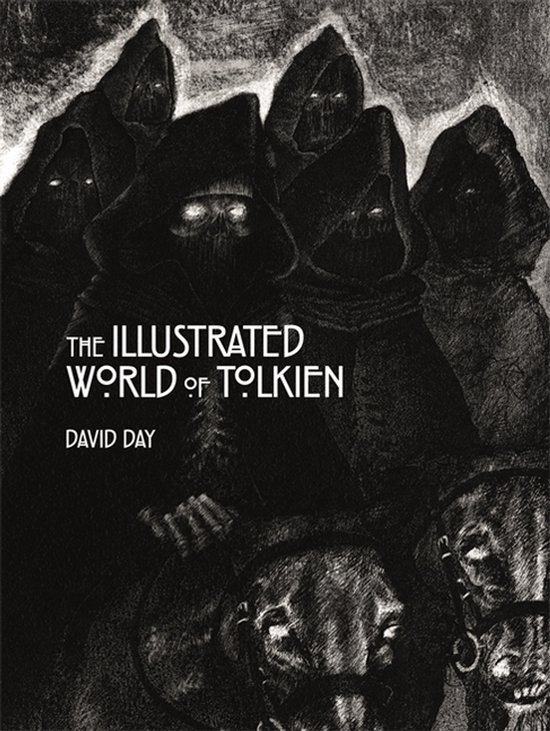 De voorkant van het boek 'The Illustrated World of Tolkien' van David Day, met een tekening van zeven figuren met capuchons en gloeiende ogen.