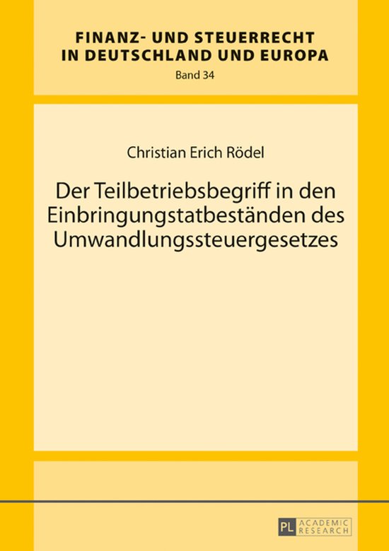 Finanz- und Steuerrecht in Deutschland und Europa 34 - Der T ... - cover