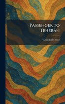 Boek kaft met golvende patronen in oranje, groen en blauw. Titel: Passenger to Teheran. Auteur: V. Sackville-West.