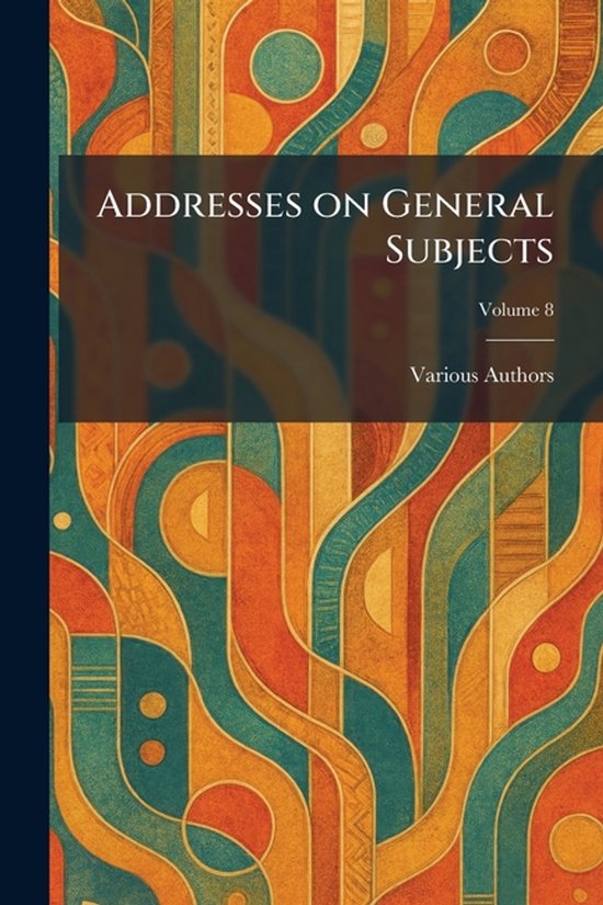 Addresses on General Subjects - cover