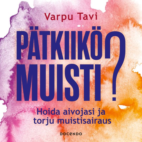 Pätkiikö muisti? - cover