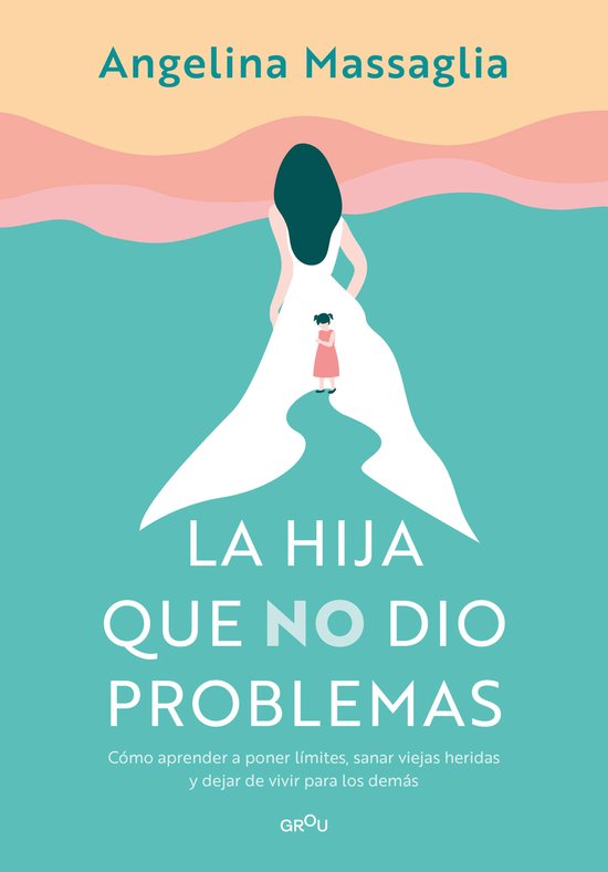 La hija que no dio problemas - cover