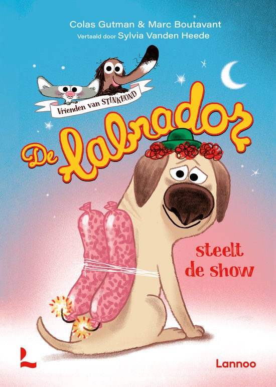 Stinkhond - Vrienden van Stinkhond - De labrador steelt de s ... - cover