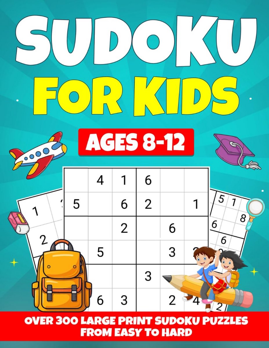 Sudoku Puzzelboek voor Kinderen 8-12 Jaar: 300+ Grote Print Puzzels van Makkelijk tot Moeilijk