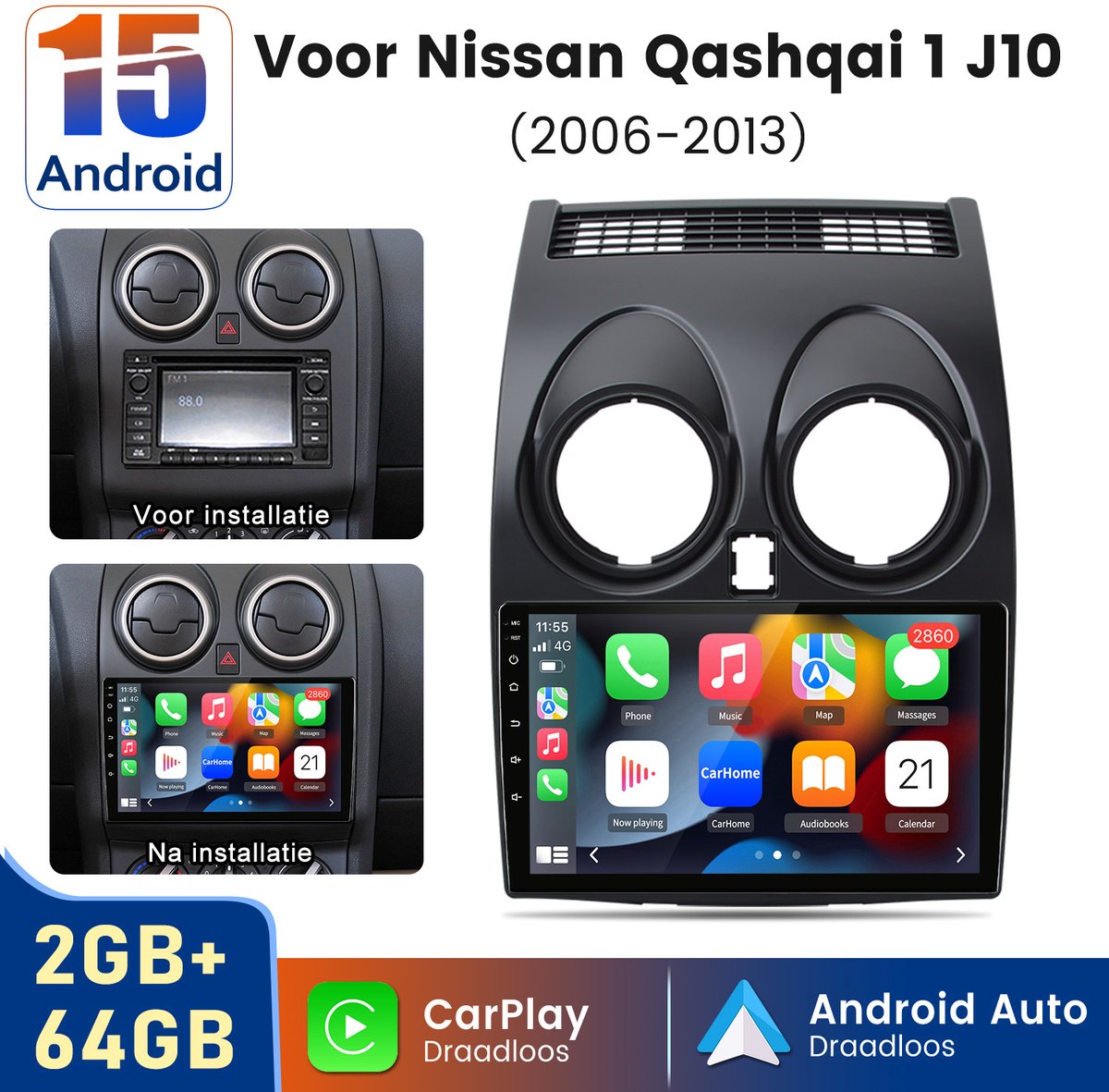 Hexinex Quad-Core Android 15 autoradio Geschikt voor Nissan QASHQAI J10 (2006-2013) - Draadloos CarPlay, Android Auto, multimediaspeler, 2GB+64GB