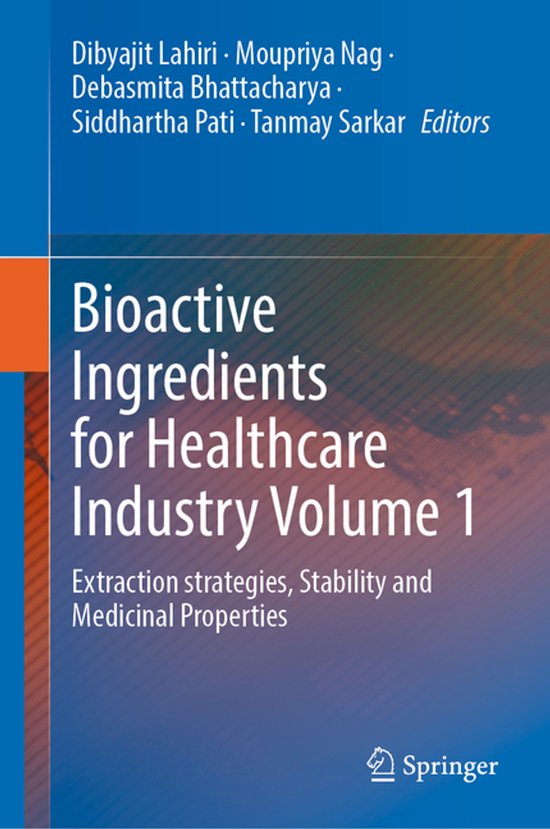 Bioactive Ingredients for Healthcare Industry Volume 1 - cover