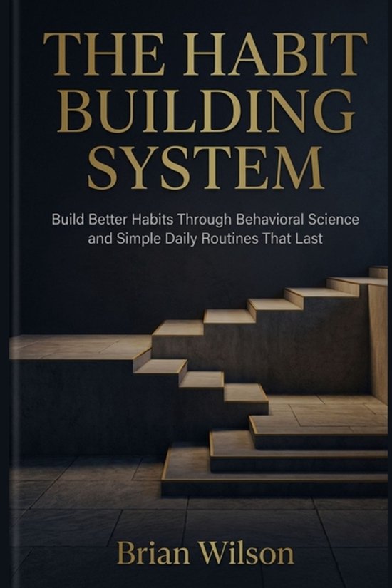 The Habit Building System - cover