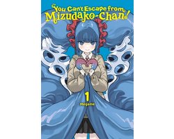 You Can't Escape from Mizudako-Chan!- You Can't Escape from Mizudako-Chan!, Vol. 1