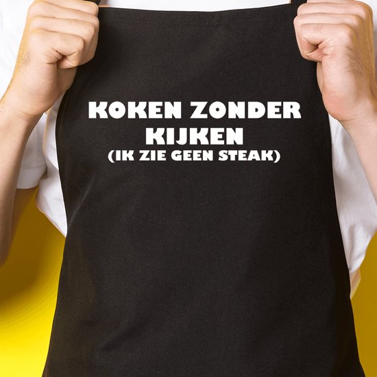 Zwart keukenschort / BBQ-schort met tekst | Koken zonder kijken - ik zie geen steak | Katoen - One size - Verstelbaar - Wasbaar - Cadeau voor hem - Vaderdag - Gratis verzending - Cadeau voor Kerst & sinterklaas | Incl. 2 jaar garantie