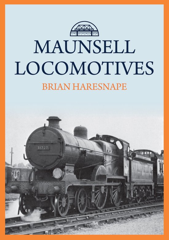 Maunsell Locomotives - cover