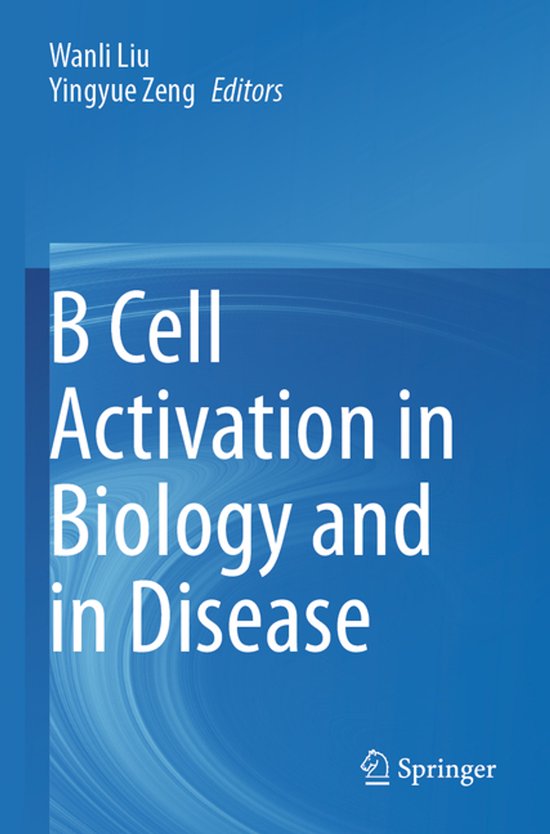 B Cell Activation in Biology and in Disease | 9789819610297 | Boeken | bol