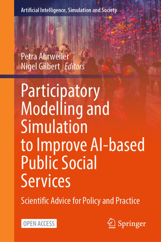 Artificial Intelligence, Simulation and Society- Participatory Modelling and Simulation to Improve AI-based Public Social Services