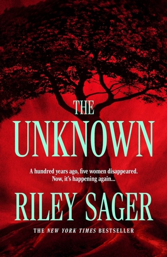 Couverture du livre 'The Unknown' de Riley Sager, avec un arbre rouge et du texte turquoise.
