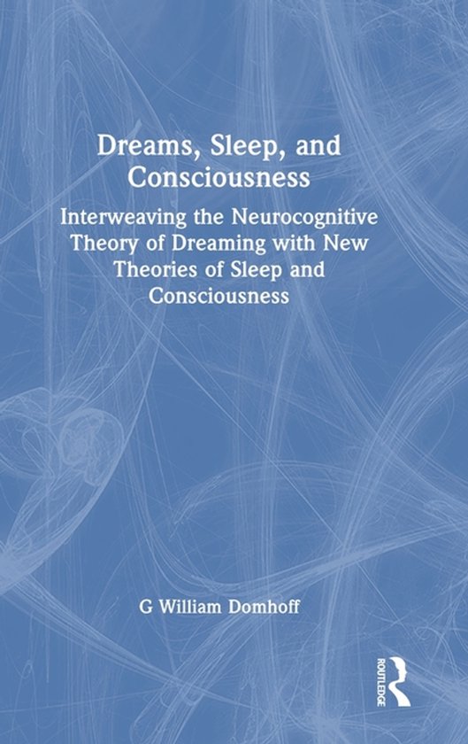 Dreams, Sleep, and Consciousness - cover