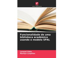 Funcionalidade de uma biblioteca académica usando o modelo SPAL