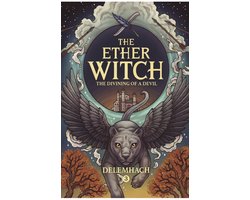 Ether Witch-The Divining of a Devil