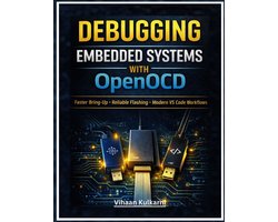 Debugging Embedded Systems with OpenOCD