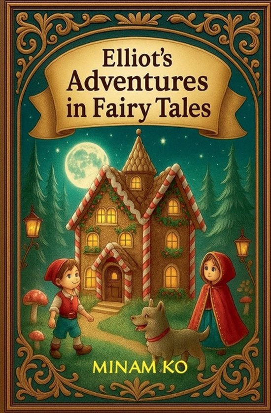 Elliot's Adventures in Fairy Tales - cover
