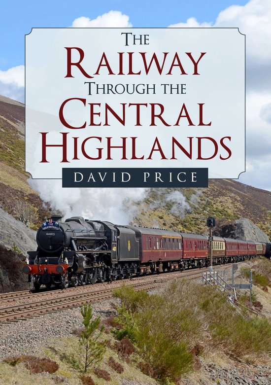 The Railway Through the Central Highlands - cover
