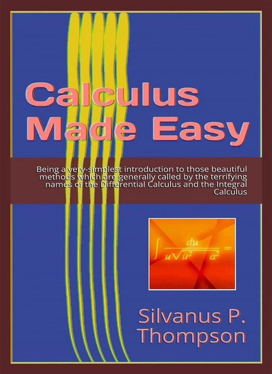 Calculus Made Easy - cover