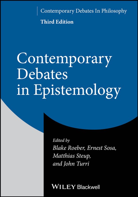 Contemporary Debates in Philosophy- Contemporary Debates in Epistemology