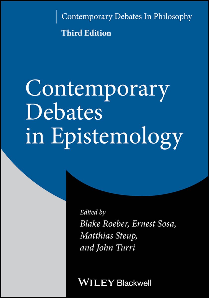 Contemporary Debates In Philosophy- Contemporary Debates In Epistemology