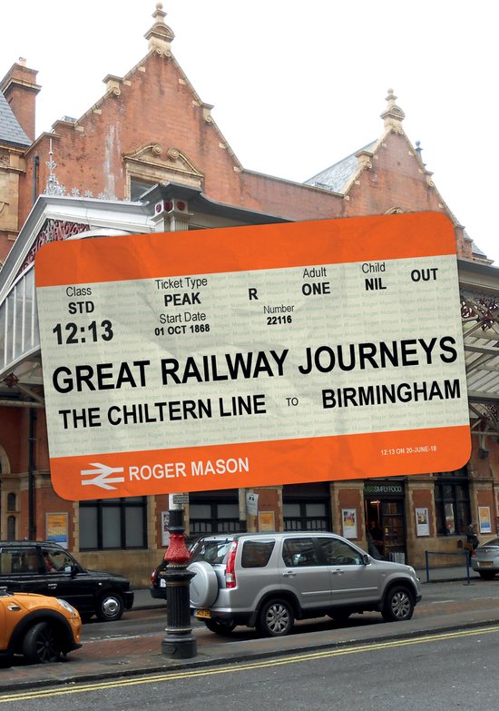 Great Railway Journeys - Great Railway Journeys: The Chilter ... - cover
