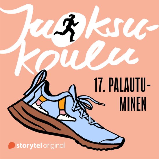 Juoksukoulu: 17. Palautuminen - cover