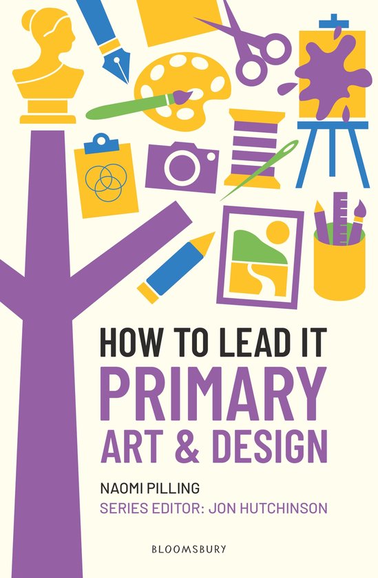 How to Lead It- How to Lead It: Primary Art and Design - cover
