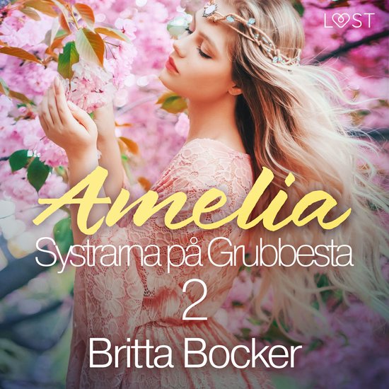 Systrarna på Grubbesta 2: Amelia - historisk erotik - cover
