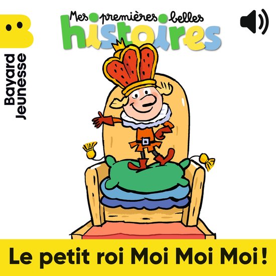 Le petit roi Moi Moi Moi ! - cover