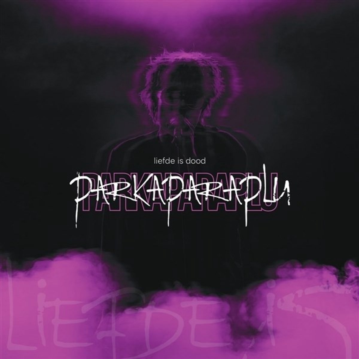 Parkaparaplu - Liefde Is Dood / Donderdag Volle Maan (7" Single)