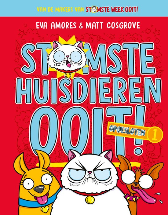Stomste huisdieren ooit! 1 - Opgesloten - cover