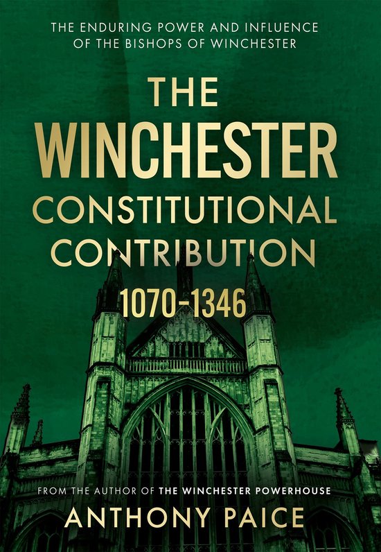 The Winchester Constitutional Contribution 1070–1346 - cover